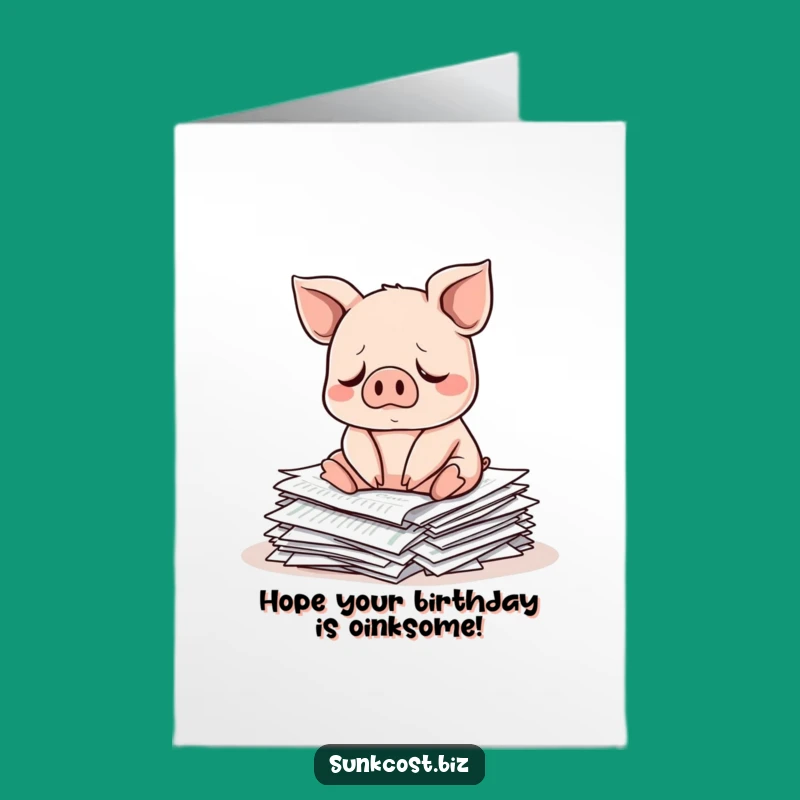 Free Printable Birthday Card: Sad Pig Investments - Funny Financial Downloadable Gift