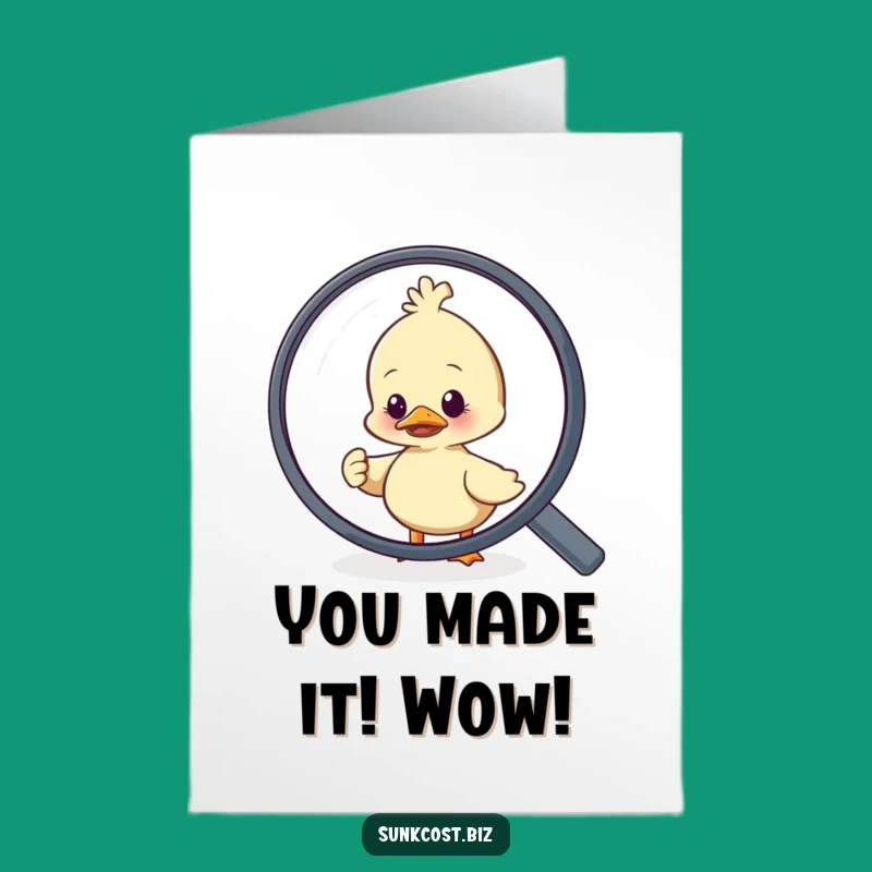 Free Printable Congrats Card: Nervous Duck Surviving Magnifying Glass - Funny Downloadable Gift